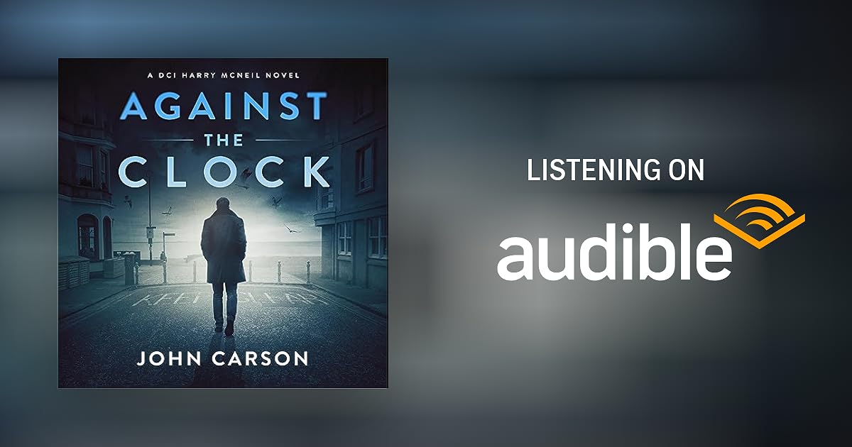 Against the Clock by John Carson Audiobook